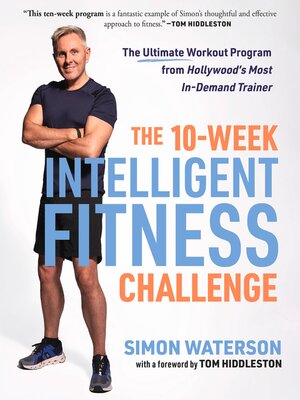 cover image of The 10-Week Intelligent Fitness Challenge